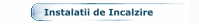 Instalatii de Incalzire
